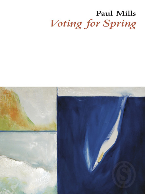 Title details for Voting for Spring by Paul Mills - Available
